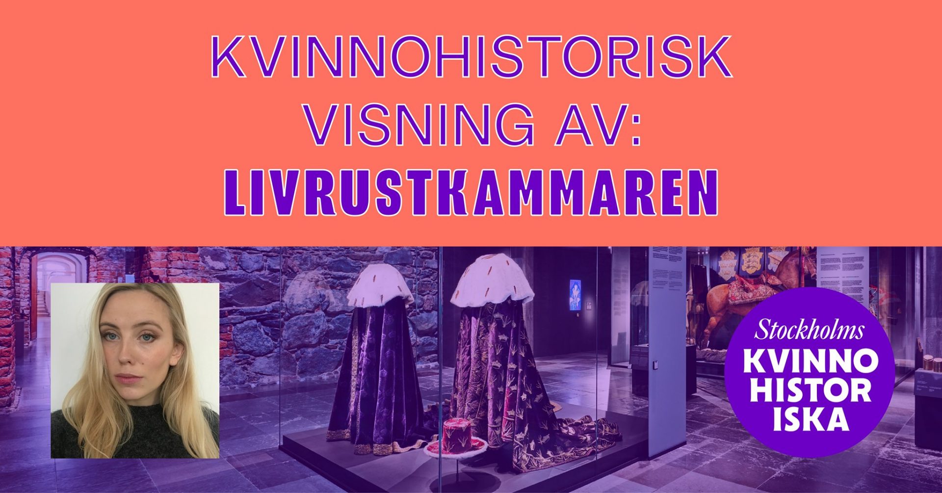 Montage med bild på programledaren Nanna Olasdotter Hallberg, Drottning Kristinas kröningsdräkt i museets monter.